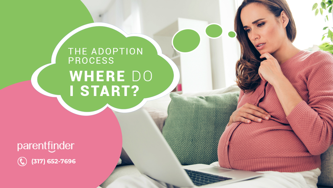 The Adoption Process: Where Do I Start?