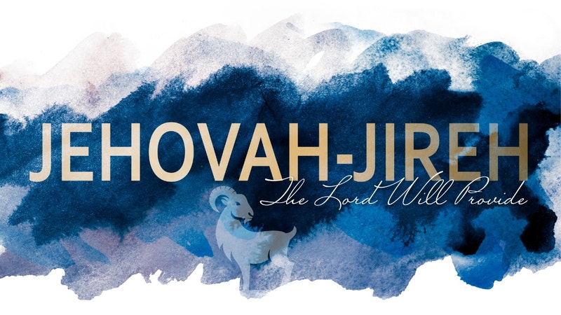 Jehovah Jireh
