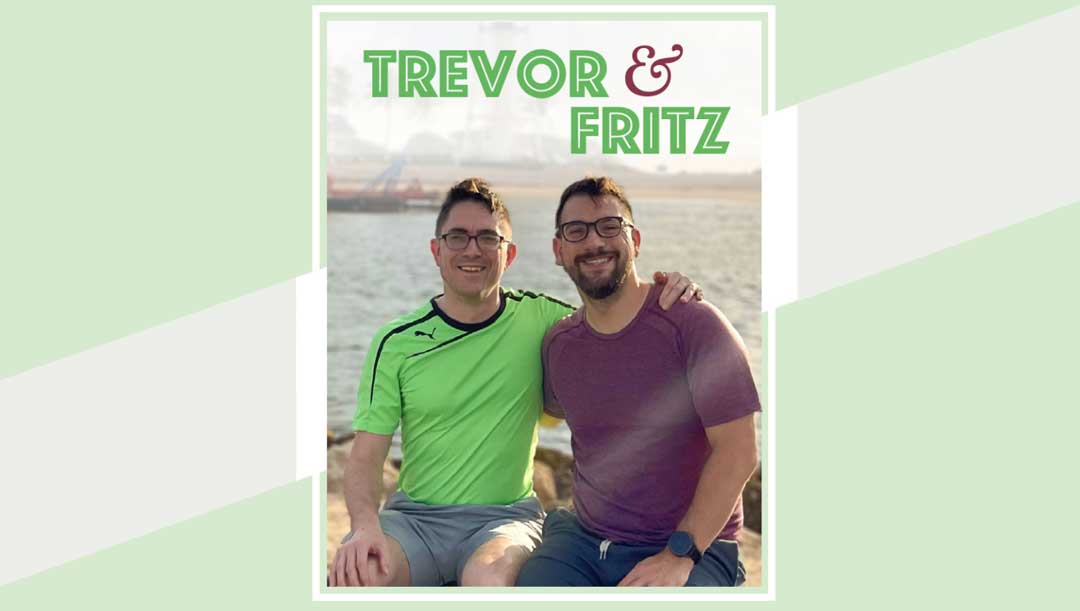 Fritz and Trevor are hoping to adopt a baby in Pennsylvania