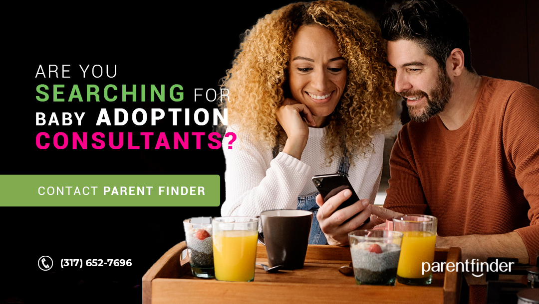 Are You Searching for Baby Adoption Consultants? Contact Parent finder