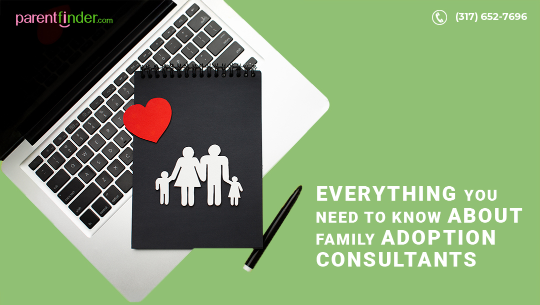 Everything You Need to Know About Family Adoption Consultants