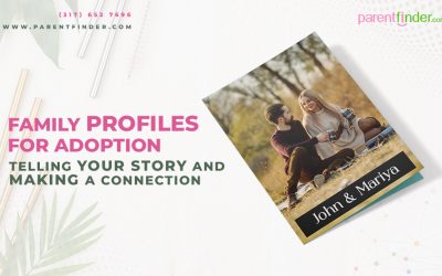 Family Profiles for Adoption: Telling Your Story and Making a Connection