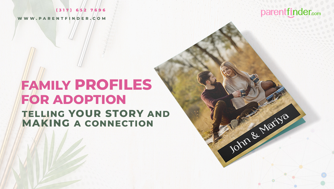 Family Profiles for Adoption: Telling Your Story and Making a Connection