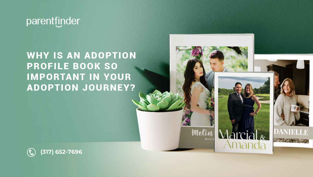 Why Is an Adoption Profile Book So Important in Your Adoption Journey?