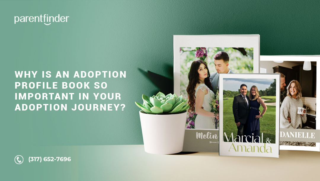 Why Is an Adoption Profile Book So Important in Your Adoption Journey?