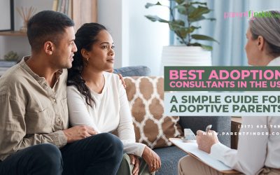 Best Adoption Consultants in the US:  A Guide for Adoptive Parents