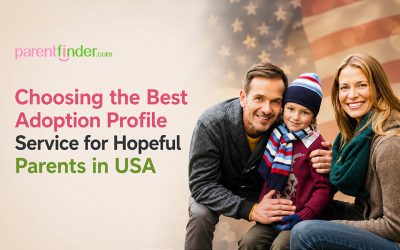Choosing the Best Adoption Profile Service for Hopeful Parents