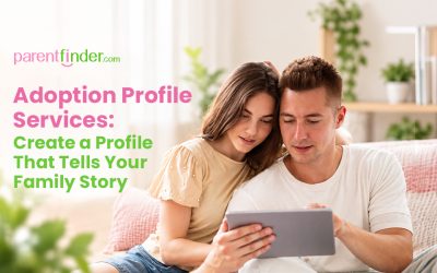 Adoption Profile Services: Create a Profile That Tells Your Family Story